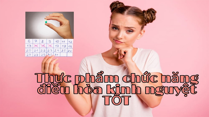 thuc-pham-chuc-nang-dieu-hoa-kinh-nguyet