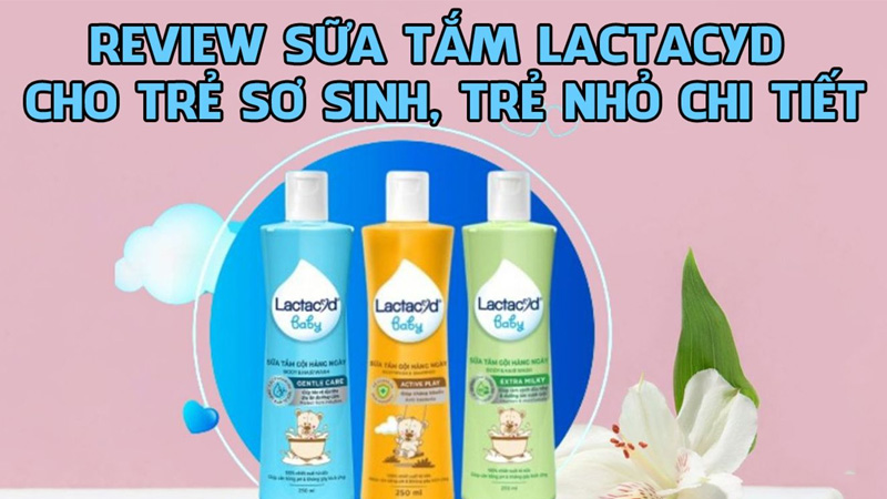 Top 10 sữa tắm cho trẻ sơ sinh được mẹ bỉm tin dùng nhất